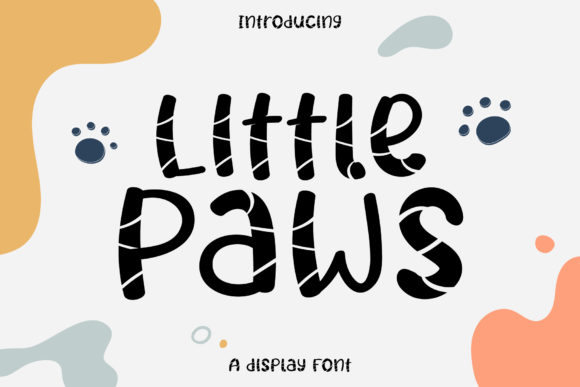 Little Paws: A Designer’s Take on This Playful Display Font