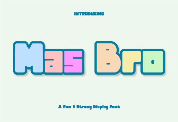 Mas Bro: A Bold Display Font for Playful Branding