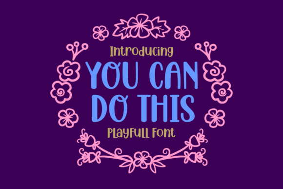 You Can Do This: A Playful Display Font for Web Design